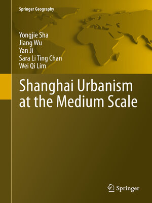cover image of Shanghai Urbanism at the Medium Scale
